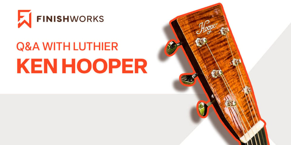 Bringing Instruments to Life: The Wood Finish Product that Hooper Guitars Can’t Go Without (Q&A)